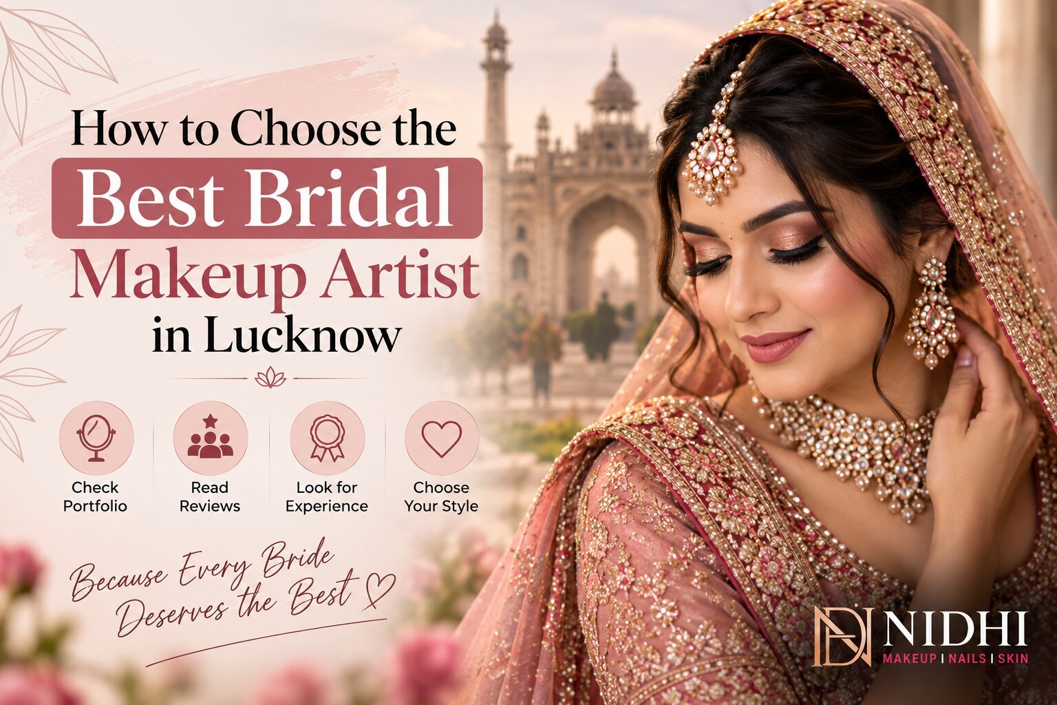 How to Choose the Best Bridal Makeup Artist in Lucknow